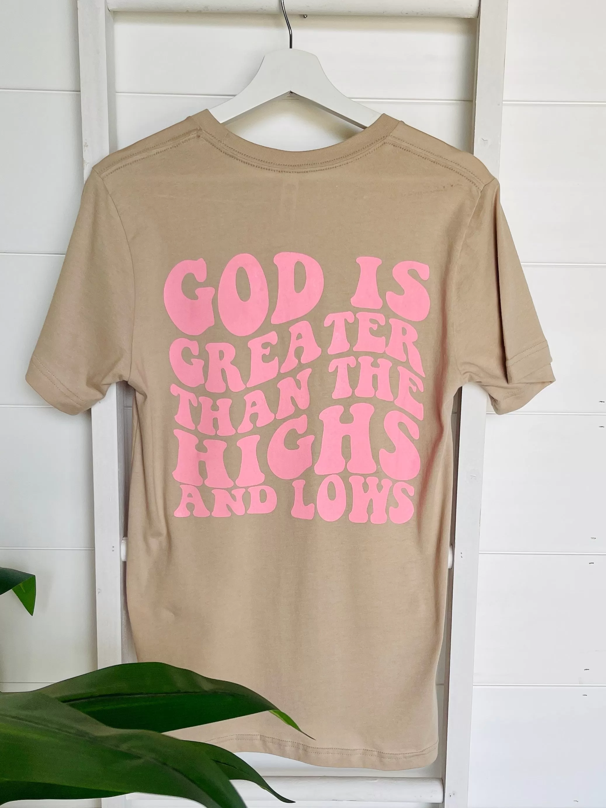 God is Greater Than the Highs and Lows Graphic Tee