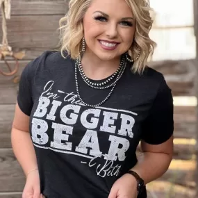 I'm The Bigger Bear Graphic Tee